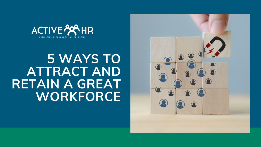 Active HR 5 ways to attract and retain blog image
